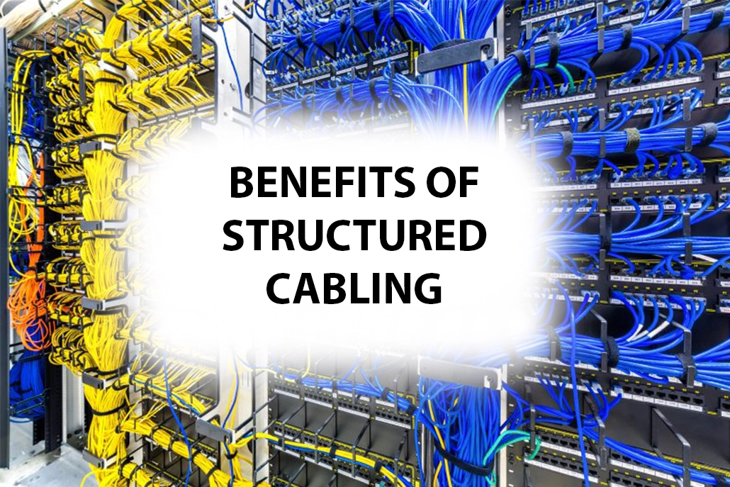Benefits of Structured Cabling Standards